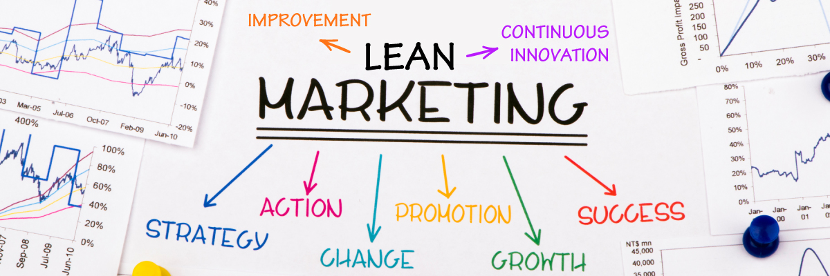 Lean Marketing, une approche innovante pour atteindre des résultats performants 