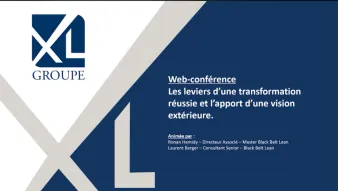 Les leviers d'une transformation réussie et l'apport d'une vision extérieure